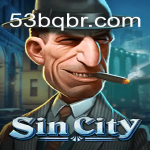 Descubra SinCity: Aventuras e Estratégias do Novo Jogo de 53BQ.com